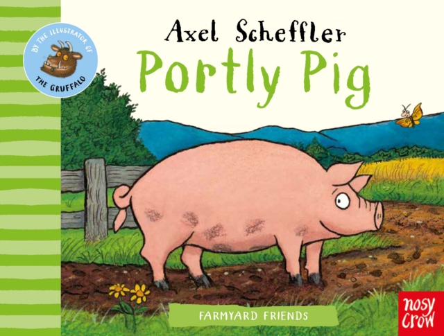 Farmyard Friends: Portly Pig, Board book Book