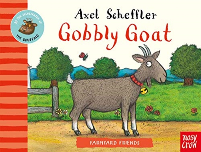 Farmyard Friends: Gobbly Goat, Board book Book