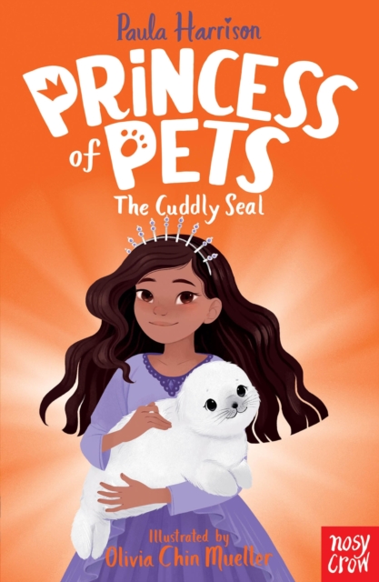 Princess of Pets: The Cuddly Seal, EPUB eBook