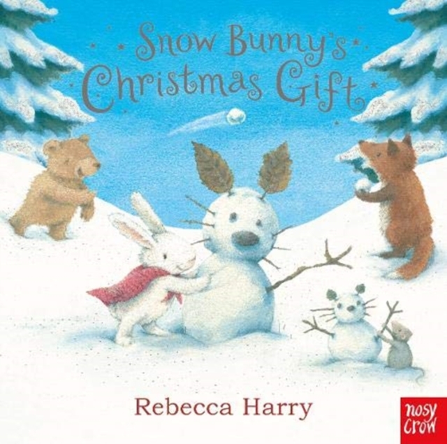 Snow Bunny's Christmas Gift, Paperback / softback Book