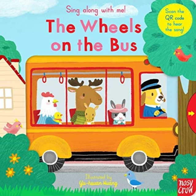 Sing Along With Me! The Wheels on the Bus, Board book Book