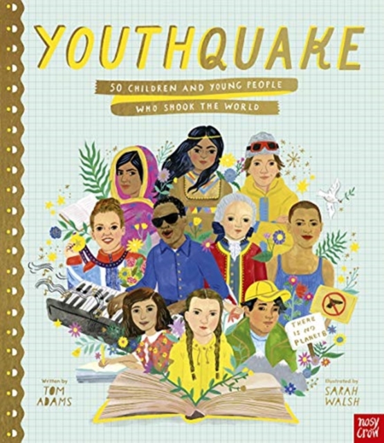 YouthQuake: 50 Children and Young People Who Shook the World, Hardback Book