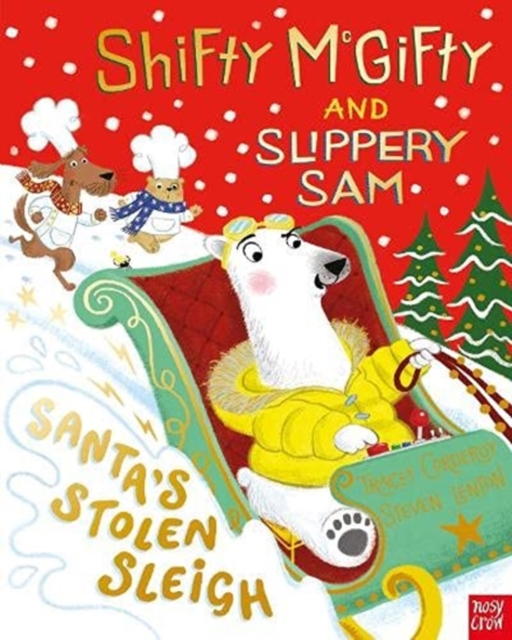 Shifty McGifty and Slippery Sam: Santa's Stolen Sleigh, Hardback Book