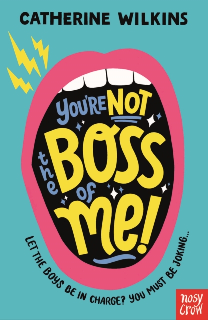 You're Not the Boss of Me!, Paperback / softback Book