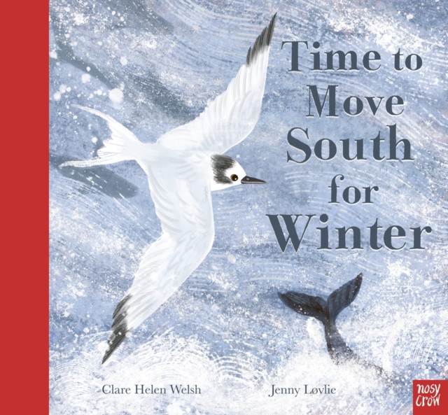 Time to Move South for Winter, Hardback Book