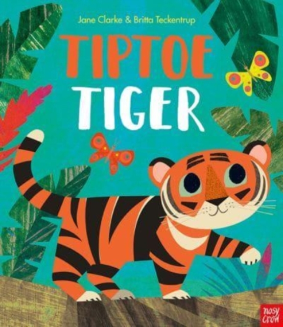 Tiptoe Tiger, Paperback / softback Book