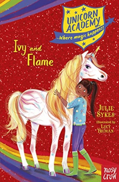 Unicorn Academy: Ivy and Flame, Paperback / softback Book
