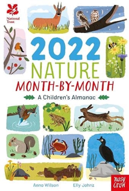 National Trust: 2022 Nature Month-By-Month: A Children's Almanac, Hardback Book