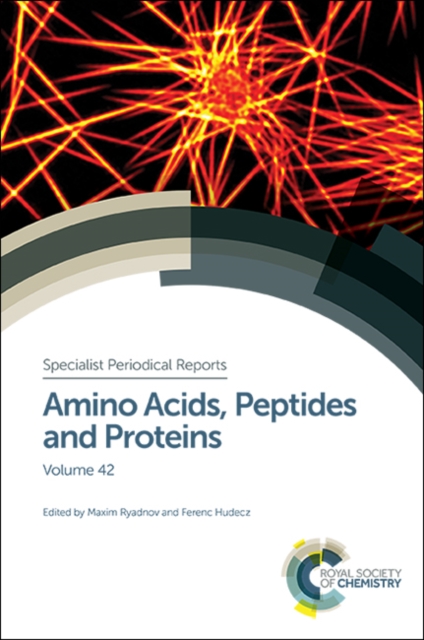 Amino Acids, Peptides and Proteins : Volume 42, Hardback Book