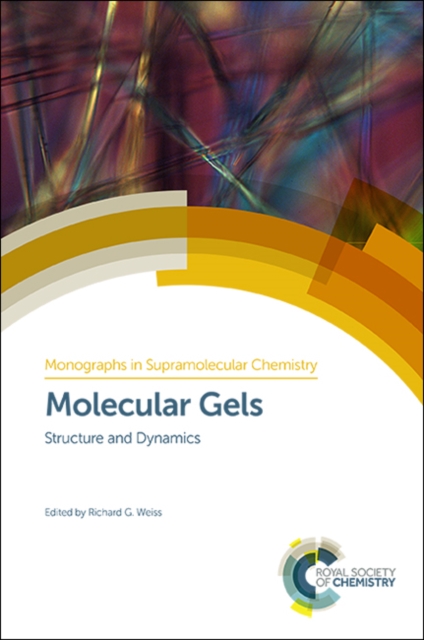 Molecular Gels : Structure and Dynamics, Hardback Book