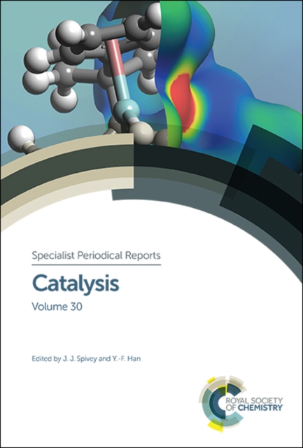 Catalysis : Volume 30, Hardback Book