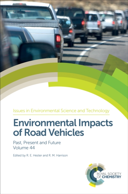 Environmental Impacts of Road Vehicles : Past, Present and Future, EPUB eBook