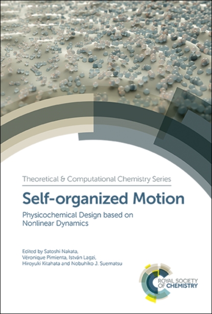 Self-organized Motion : Physicochemical Design based on Nonlinear Dynamics, PDF eBook