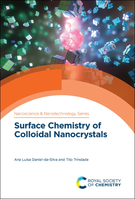 Surface Chemistry of Colloidal Nanocrystals, Hardback Book