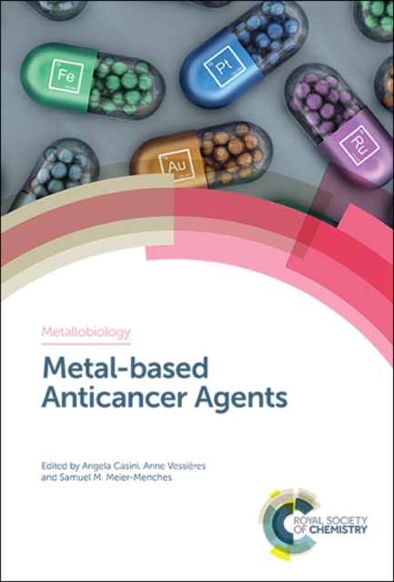 Metal-based Anticancer Agents, Hardback Book