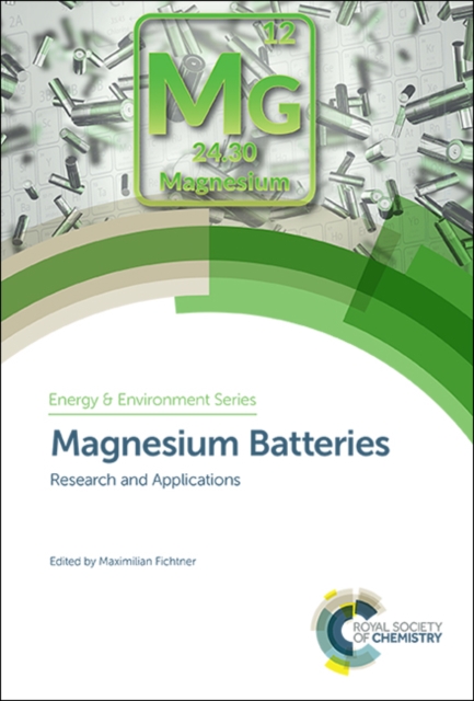 Magnesium Batteries : Research and Applications, Hardback Book