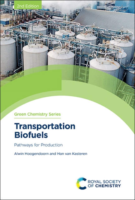 Transportation Biofuels : Pathways for Production, Hardback Book