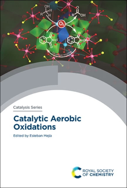 Catalytic Aerobic Oxidations, Hardback Book