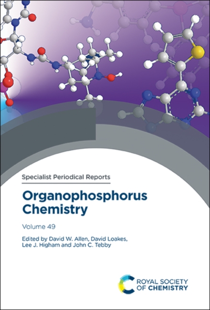 Organophosphorus Chemistry : Volume 49, Hardback Book