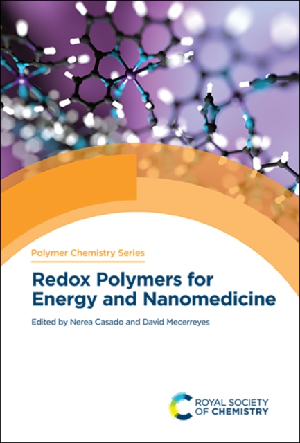 Redox Polymers for Energy and Nanomedicine, Hardback Book