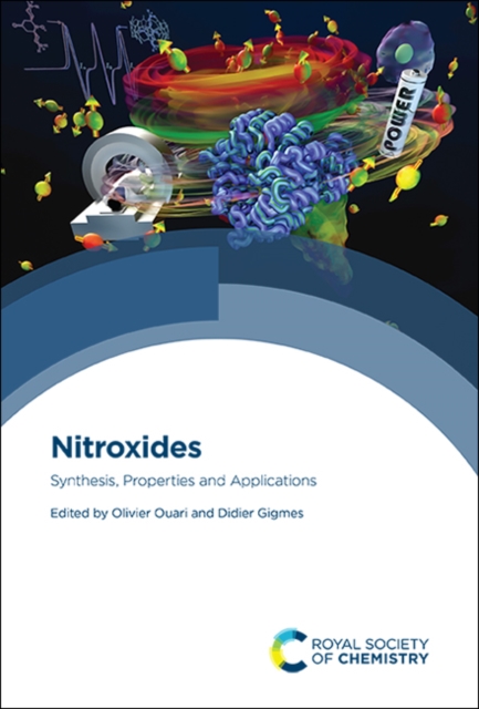 Nitroxides : Synthesis, Properties and Applications, PDF eBook