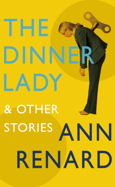 The Dinner Lady and Other Stories, Paperback / softback Book