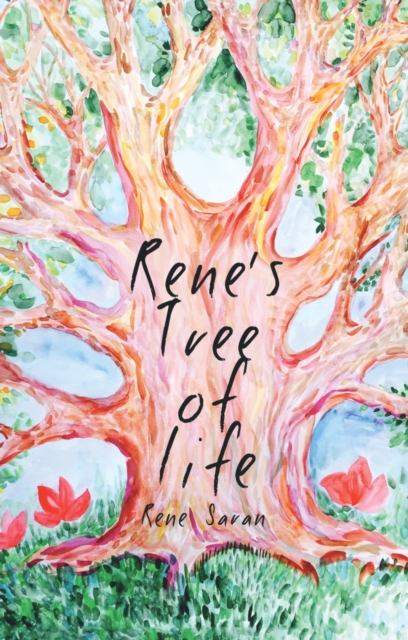 Rene's Tree of Life, Paperback / softback Book