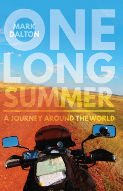 One Long Summer : A journey around the world, Paperback / softback Book