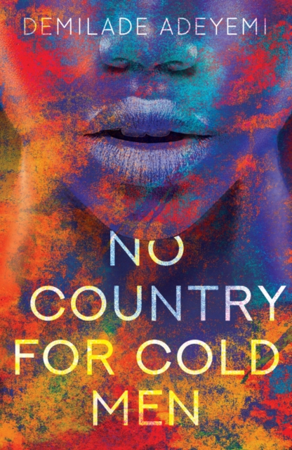 No Country For Cold Men, Paperback / softback Book