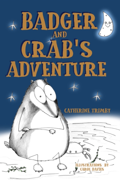 Badger and Crab's Adventure, Paperback / softback Book