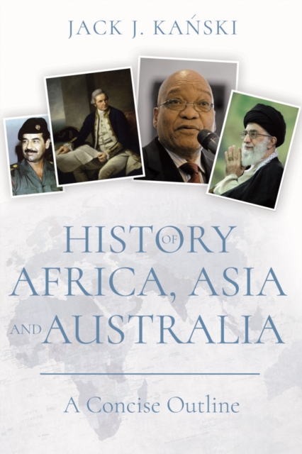 History of Africa, Asia and Australia : A Concise Outline, Paperback / softback Book