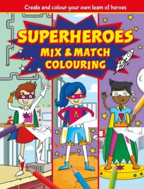 Superheroes Mix and Match Colouring Fun, Spiral bound Book