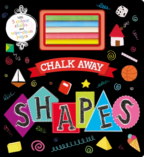 Chalk Away: Shapes, Board book Book