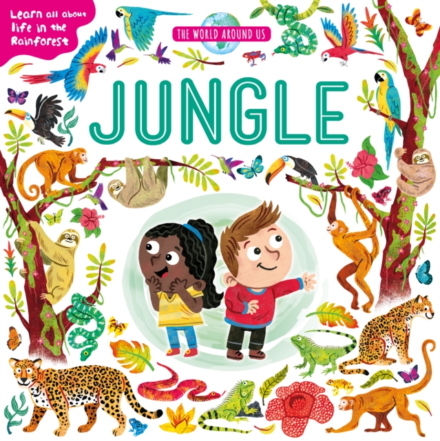 The World Around Us: Jungle, Board book Book