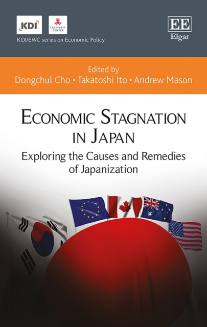 Economic Stagnation in Japan : Exploring the Causes and Remedies of Japanization, PDF eBook