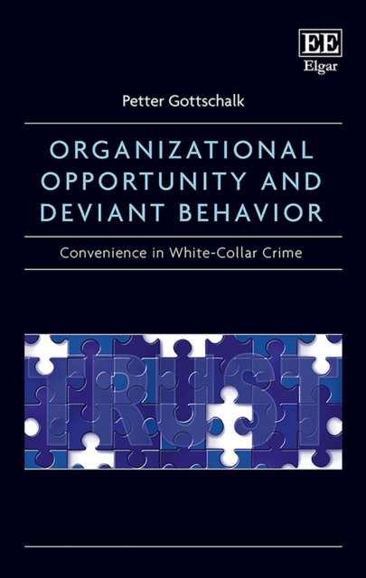 Organizational Opportunity and Deviant Behavior : Convenience in White-Collar Crime, PDF eBook