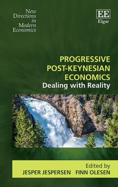 Progressive Post-Keynesian Economics : Dealing with Reality, PDF eBook