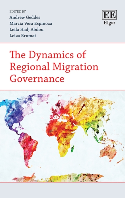 Dynamics of Regional Migration Governance, PDF eBook