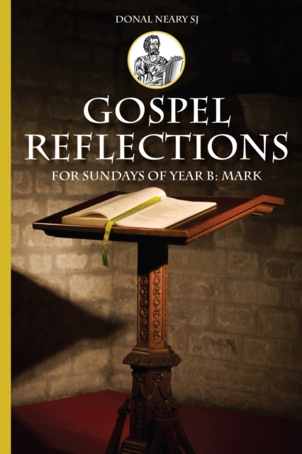 Gospel Reflections for Sundays Year B : Mark, EPUB eBook