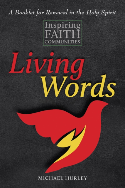 Living Words : Readings and Reflections on Inspiring Faith Communities, PDF eBook