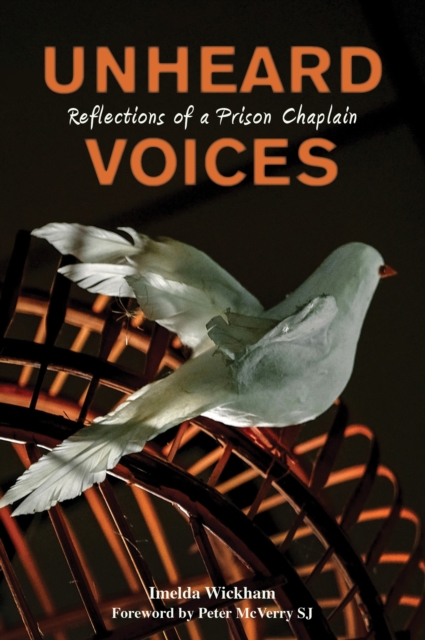 Unheard Voices : Reflections of a Prison Chaplain, Paperback / softback Book