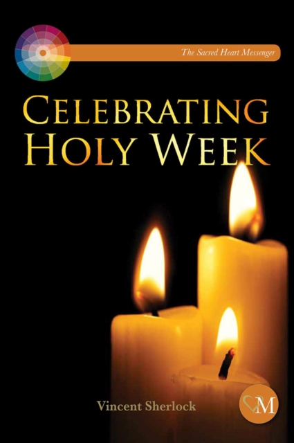 Celebrating Holy Week, EPUB eBook