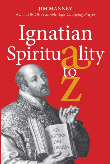 Ignatian Spirituality A-Z, EPUB eBook