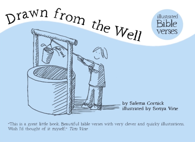 Drawn from the Well : Illustrated Bible Verses, Paperback / softback Book