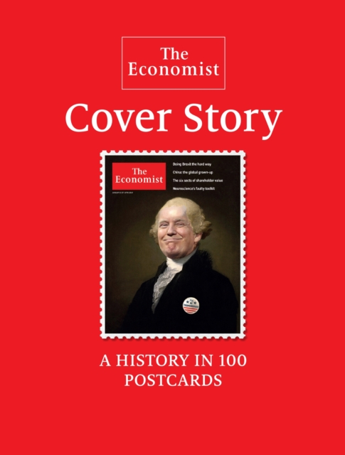 The Economist: Cover Story : A History in 100 Postcards, Paperback / softback Book