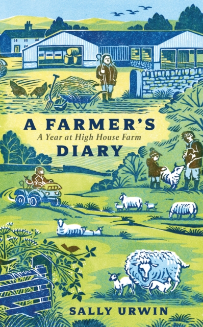 A Farmer's Diary : A Year at High House Farm, Hardback Book