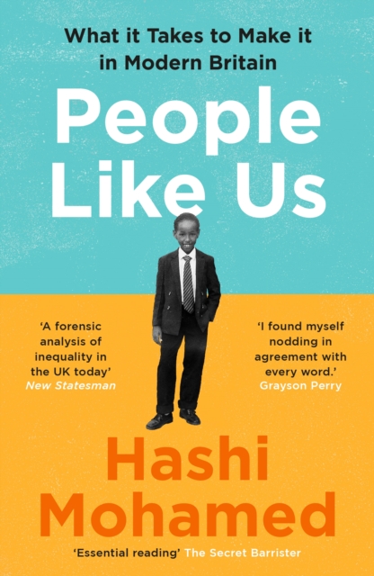 People Like Us : What it Takes to Make it in Modern Britain, EPUB eBook