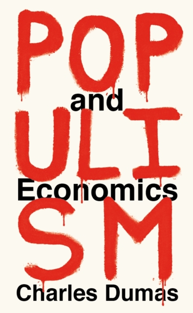 Populism and Economics, Paperback / softback Book