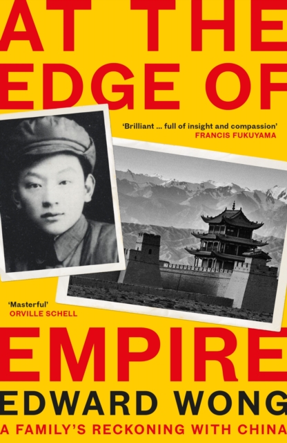 At the Edge of Empire : A Family's Reckoning with China, Hardback Book