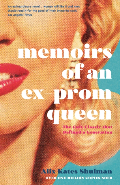 Memoirs of an Ex-Prom Queen, Paperback / softback Book